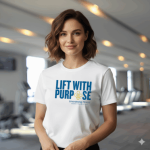 Lift With Purpose - Innerstrong T-shirt